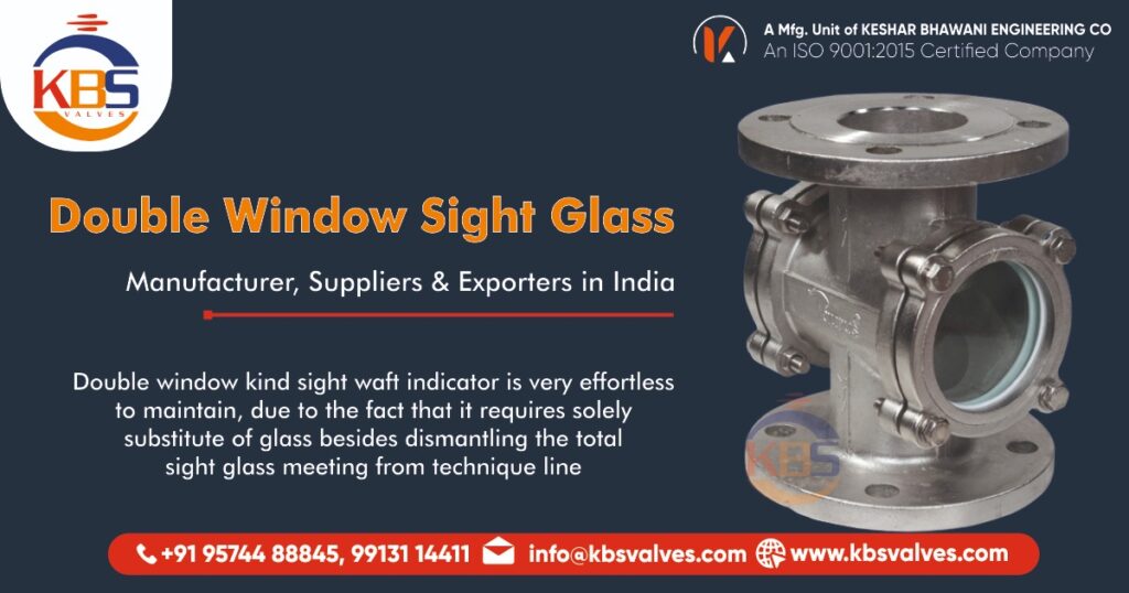 Double Window Sight Glass Manufacturer, Suppliers & Exporters in India