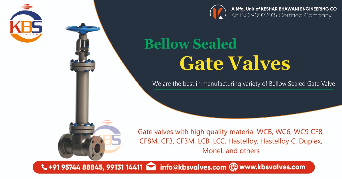 Bellow Sealed Gate Valves Manufacturer, Suppliers & Exporters in India