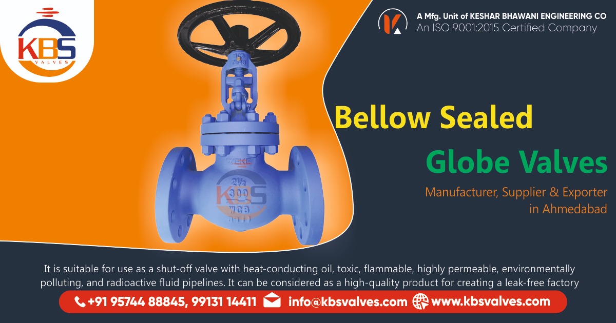 Bellow Sealed Global Valve Manufacturer, Suppliers & Exporters in India