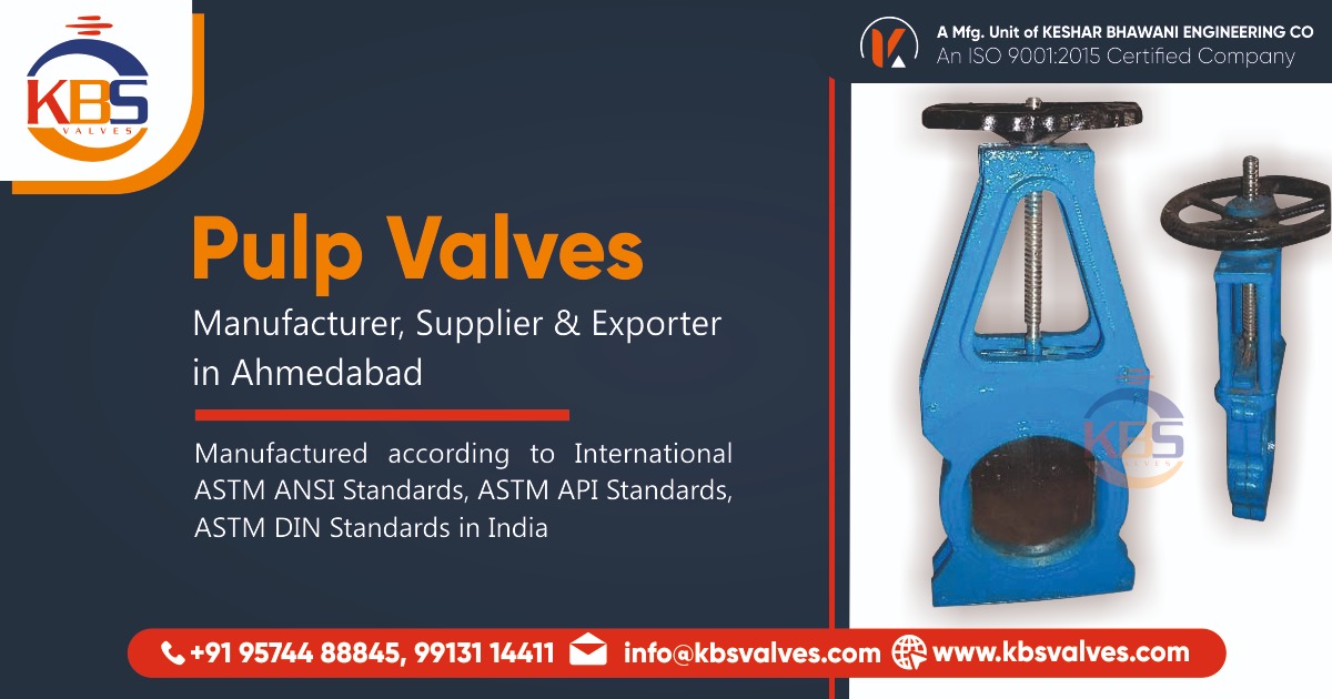 Pulp Valves Manufacturer in India