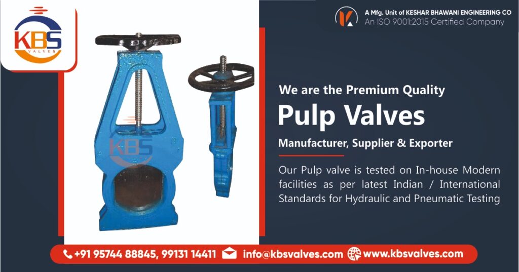 Pulp Valves Manufacturer in Ahmedabad