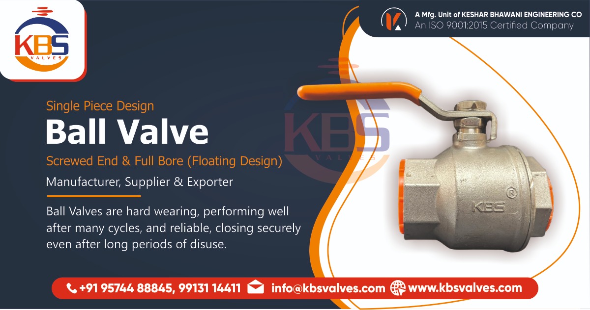 Single Piece Design Ball Valve Supplier in Ahmedabad, Gujarat, India