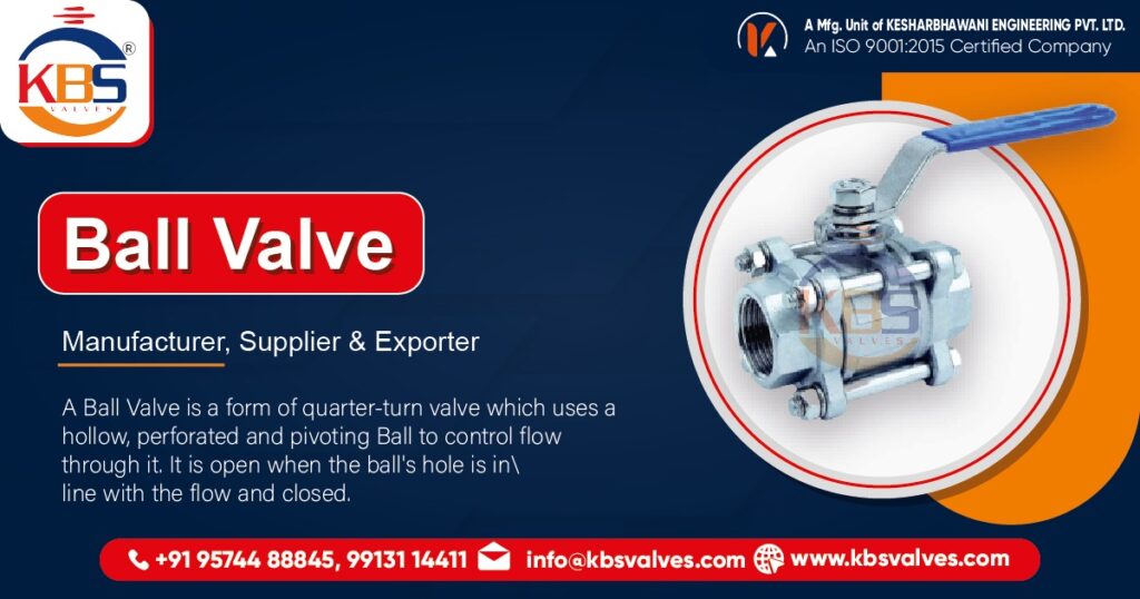 Ball Valves Manufacturer in Ahmedabad, Gujarat, India