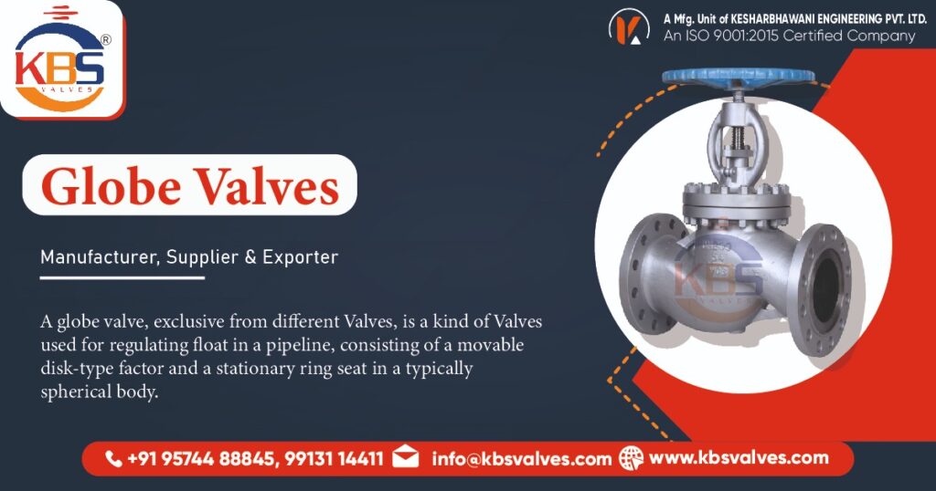 Globe Valves Manufacturer in Ahmedabad, Gujarat, India