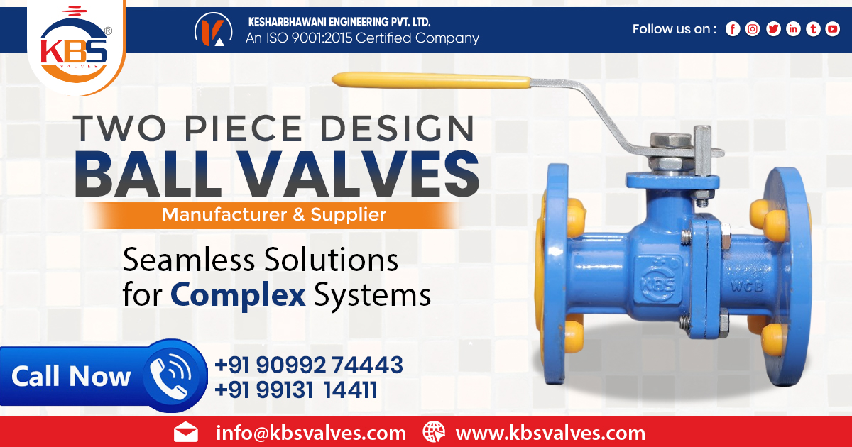 Supplier of Two Piece Design Ball Valve in Maharashtra