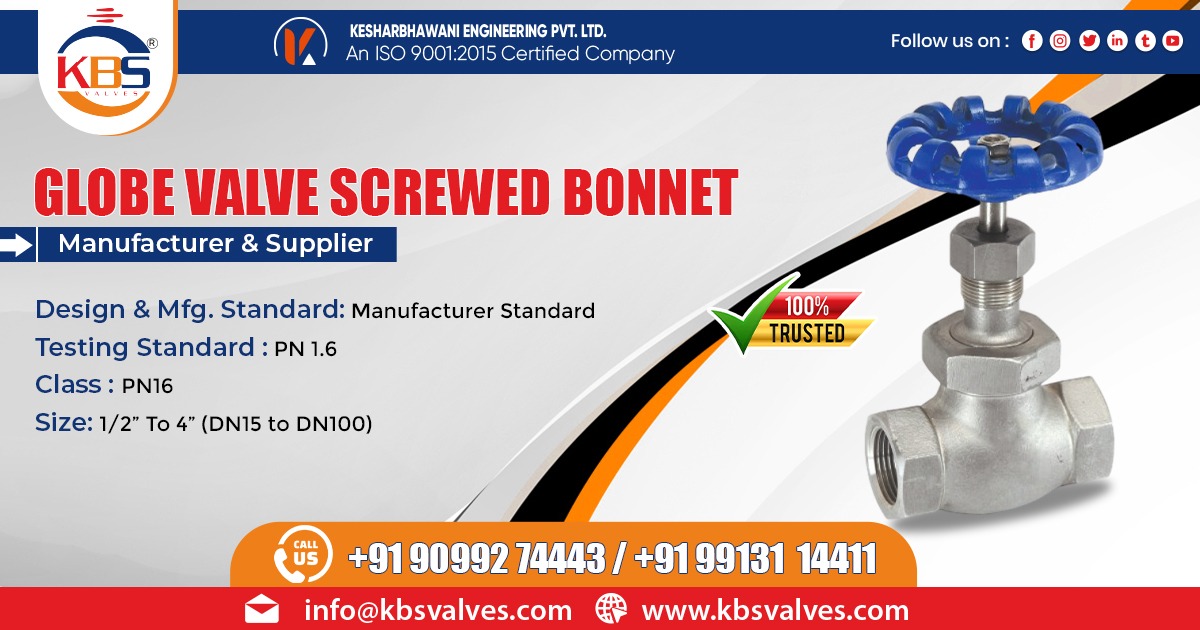 Supplier of Globe Valve Screwed Bonnet in Chhattisgarh