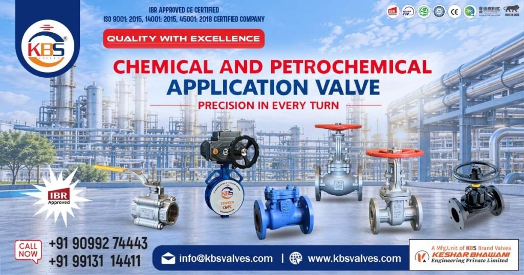Manufacturer of Chemical and Petrochemical Application Valve